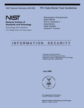 portada NIST Special Publication 800-85B PIV Data Model Test Guidelines: Information Security (en Inglés)