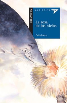 portada La Rosa de los Hielos (Ala Delta (Serie Azul))