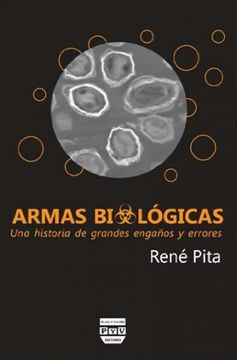 portada Armas Biológicas: Una Historia de Grandes Engaños y Errores (in Spanish)