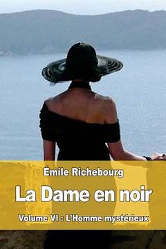 portada La Dame en noir: Volume VI: L'Homme mystérieux (in French)