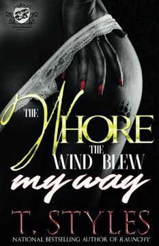 portada The Whore The Wind Blew My Way (The Cartel Publications Presents)