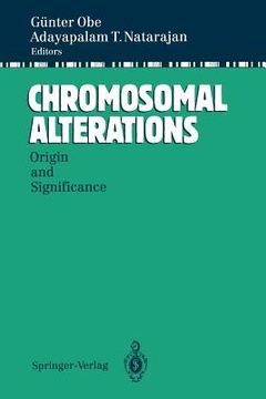 portada chromosomal alterations: origin and significance (en Inglés)