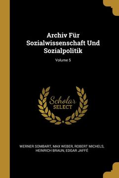 portada Archiv für Sozialwissenschaft und Sozialpolitik; Volume 5 