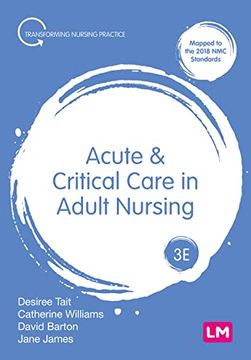 portada Acute and Critical Care in Adult Nursing (Transforming Nursing Practice Series) (en Inglés)