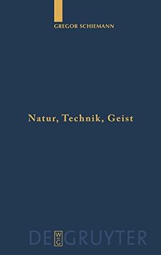portada Natur, Technik, Geist: Kontexte der Natur Nach Aristoteles und Descartes in Lebensweltlicher und (in German)