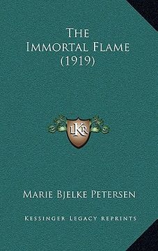 portada the immortal flame (1919) (in English)