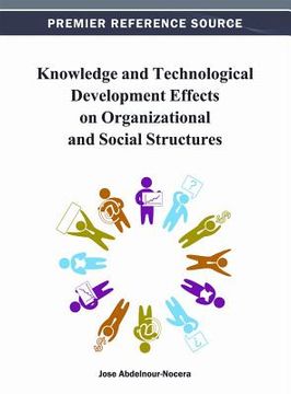 portada knowledge and technological development effects on organizational and social structures (en Inglés)