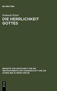 portada Die Herrlichkeit Gottes (Beihefte zur Zeitschrift f r die Neutestamentliche Wissensch) (in German)