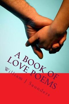 portada A Book of Love Poems: Original Poetry (en Inglés)
