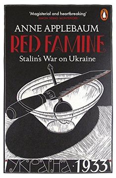 portada Red Famine: Stalin's War on Ukraine (en Inglés)