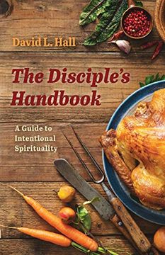 portada The Disciple's Handbook: A Guide to Intentional Spirituality (en Inglés)