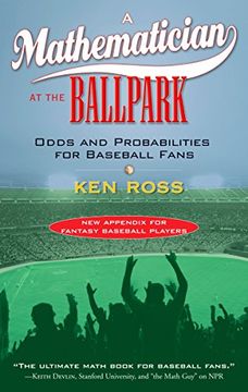 portada A Mathematician at the Ballpark: Odds and Probabilities for Baseball Fans (en Inglés)