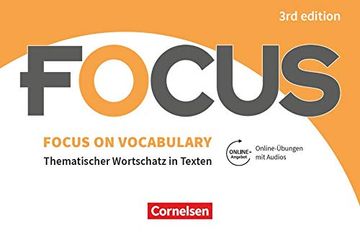 portada Focus on Vocabulary - Ausgabe 2019 (3Rd Edition): B1/B2 - Gymnasiale Oberstufe und Berufsbildende Schulen: Vokabeltaschenbuch mit Interaktiven Übungen mit Audios auf Scook. De