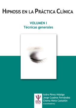 portada Hipnosis en la Práctica Clínica Vol. I: Técnicas Generales (in Spanish)