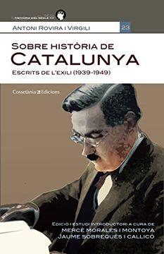portada Sobre Història de Catalunya: Escrits de L'exili (1939-1949) (Memòria del Segle xx) (en Catalá)