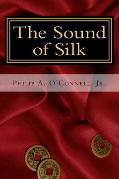 portada The Sound of Silk (en Inglés)