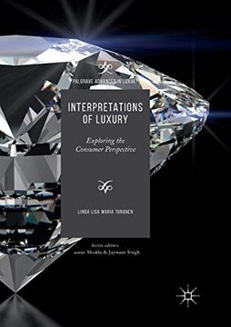 portada Interpretations of Luxury: Exploring the Consumer Perspective (Palgrave Advances in Luxury) (en Inglés)