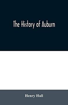 portada The History of Auburn (en Inglés)