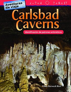 portada Aventuras de Viaje: Carlsbad Caverns: Identificación de Patrones Aritméticos (in Spanish)