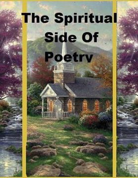 portada The Spiritual Side Of Poetry (en Inglés)