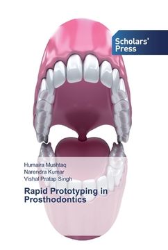 portada Rapid Prototyping in Prosthodontics (en Inglés)