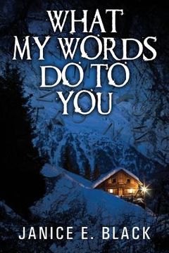 portada What My Words Do To You (en Inglés)