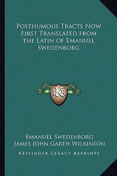 portada posthumous tracts now first translated from the latin of emanuel swedenborg