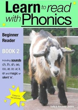 portada Learn to Read Rapidly With Phonics: Beginner Reader Book 2. A Fun, Colour in Phonic Reading Scheme: 4 (Learn to Read With Phonics) (en Inglés)