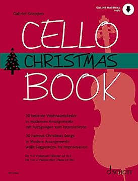 portada Cello Christmas Book: 30 Beliebte Weihnachtslieder in Modernen Arrangements. 1 - 2 Violoncelli (Klavier ad Libitum). Ausgabe mit Online-Audiodatei.