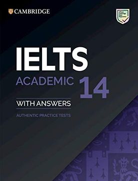 portada Ielts 14 Academic Student'S Book With Answers Without Audio: Authentic Practice Tests (Ielts Practice Tests) (en Inglés)