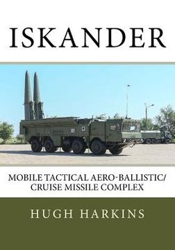 portada Iskander: Mobile Tactical Aero-Ballistic/Cruise Missile Complex