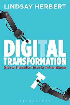 portada Digital Transformation: Build Your Organization's Future for the Innovation Age