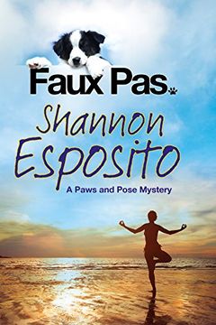 portada Faux Pas: A dog Mystery (a Paws and Pose Mystery) (in English)