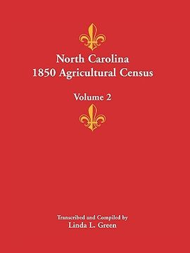 portada north carolina 1850 agricultural census: volume 2 (en Inglés)