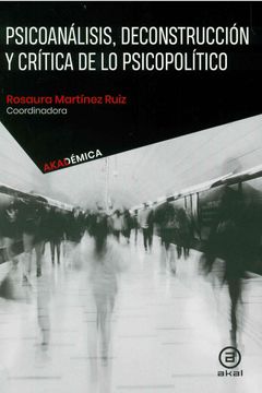 portada Psicoanálisis, Deconstrucción y Crítica de lo Psicopolítico / pd.