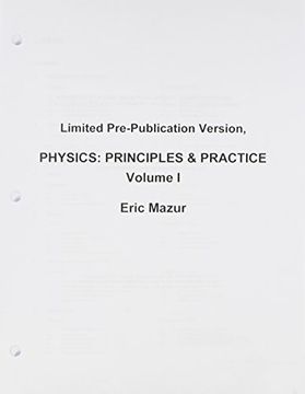 portada Limited Pre-Publication Version, Physics: Principles and Practices, Volume 1 