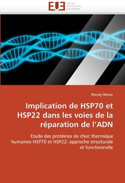 portada Implication de Hsp70 Et Hsp22 Dans Les Voies de La Reparation de L'Adn