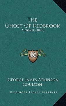 portada the ghost of redbrook: a novel (1879)