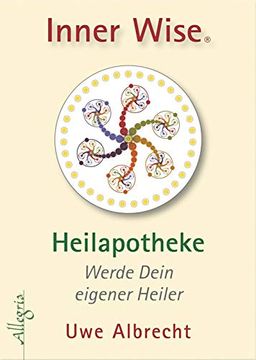 portada Inner Wise Heilapotheke: Werde Dein Eigener Heiler (en Alemán)