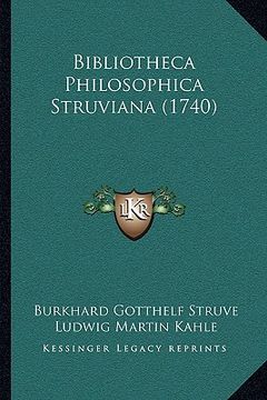 portada Bibliotheca Philosophica Struviana (1740) (in Latin)
