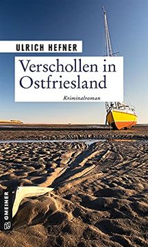 portada Verschollen in Ostfriesland: Kriminalroman (Kommissar Martin Trevisan) (Kriminalromane im Gmeiner-Verlag) (en Alemán)