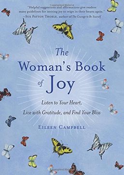 portada The Woman's Book of Joy: Listen to your Heart, Live with Gratitude, and Find Your Bliss (en Inglés)