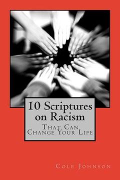 portada 10 Scriptures on Racism That Can Change Your Life (en Inglés)