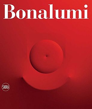 portada Agostino Bonalumi: Catalogue Raisonné (en Inglés)
