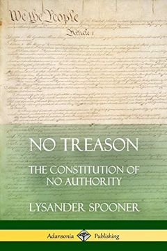 portada No Treason: The Constitution of no Authority (in English)
