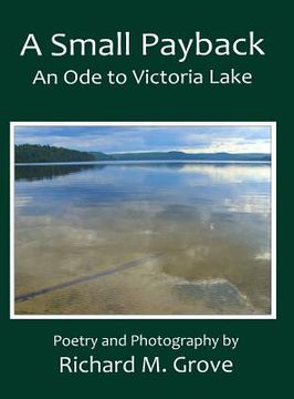 portada A Small Payback, An Ode to Victoria Lake (in English)