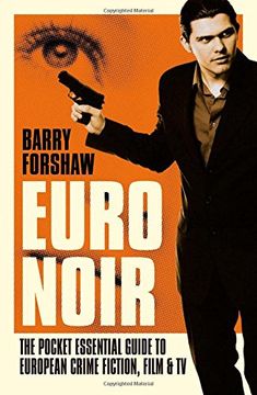 portada Euro Noir: The Pocket Essential Guide to European Crime Fiction, Film and TV (en Inglés)