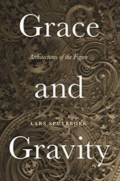 portada Grace and Gravity: Architectures of the Figure