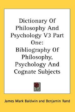 portada dictionary of philosophy and psychology v3 part one: bibliography of philosophy, psychology and cognate subjects (in English)