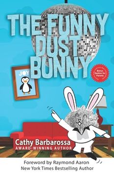 portada The Funny Dust Bunny (en Inglés)